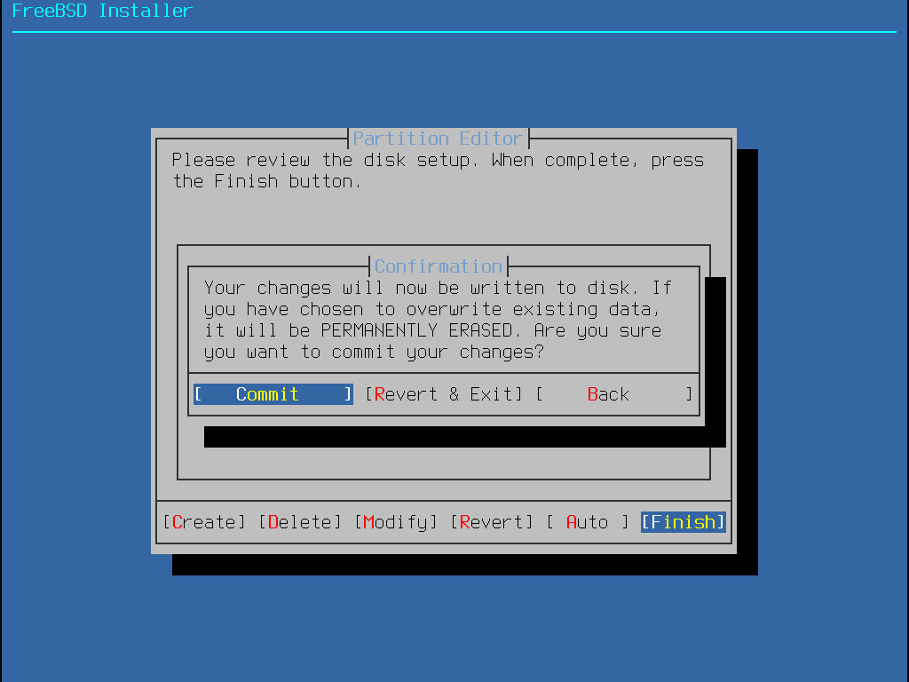 Menu indicating to the user that all changes will be written to disk and informing that if he decides to continue the existing data will be permanently deleted.